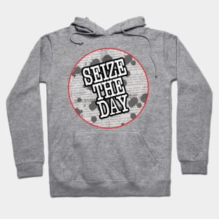 Seize The Day Hoodie